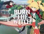 Burn the Witch Episode #1 and #2 Review (Anime Review) – A Real Cool&nbsp;Anime