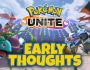 Early Thoughts on Pokemon Unite on Nintendo&nbsp;Switch!